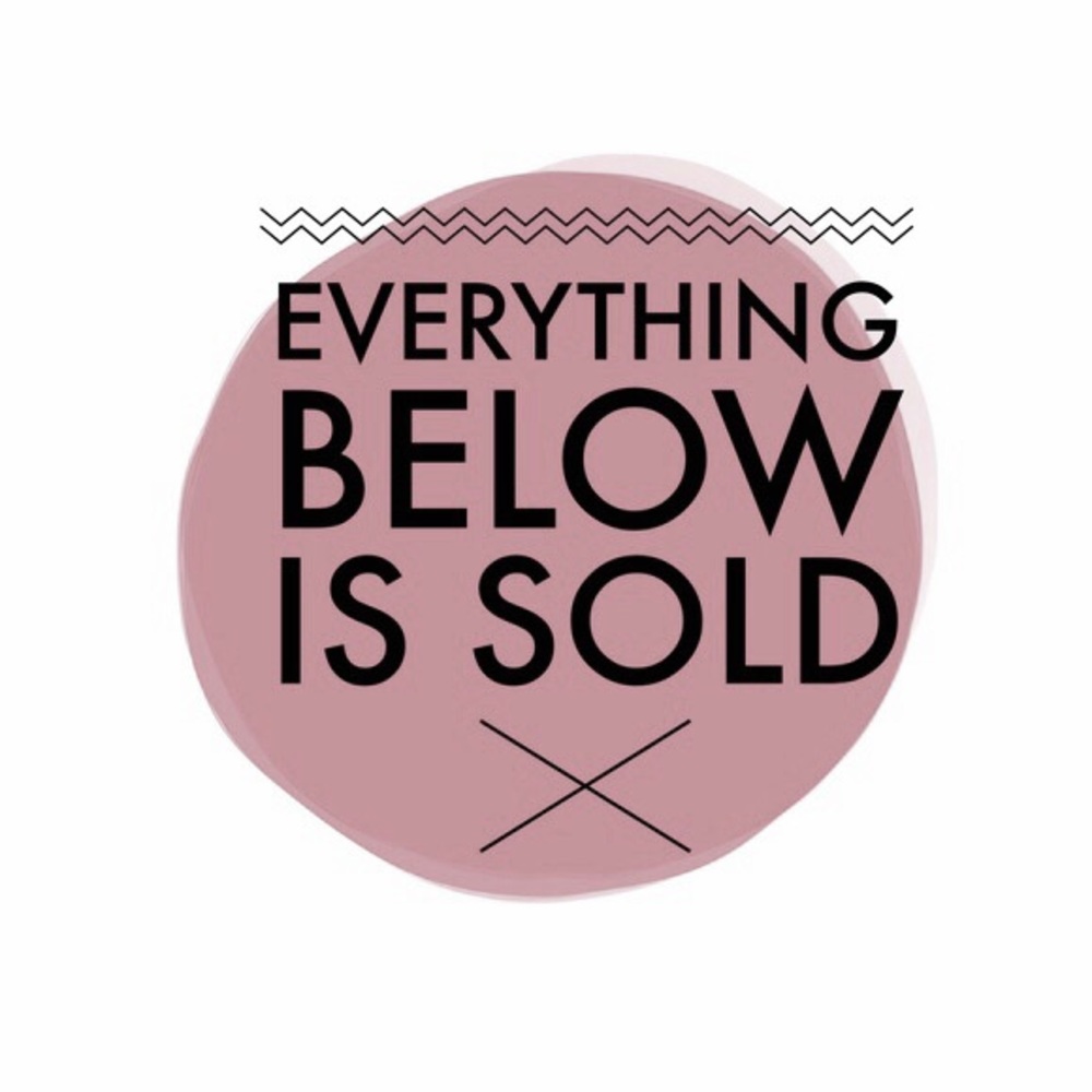 EVERY ITEM BEYOND THIS POINT IS SOLD!